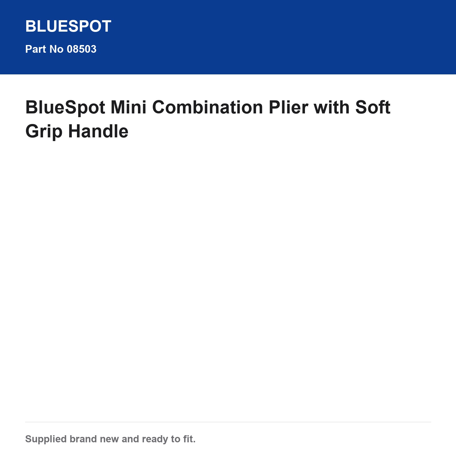 BlueSpot Mini Combination Plier Soft Grip Handle - Image 3