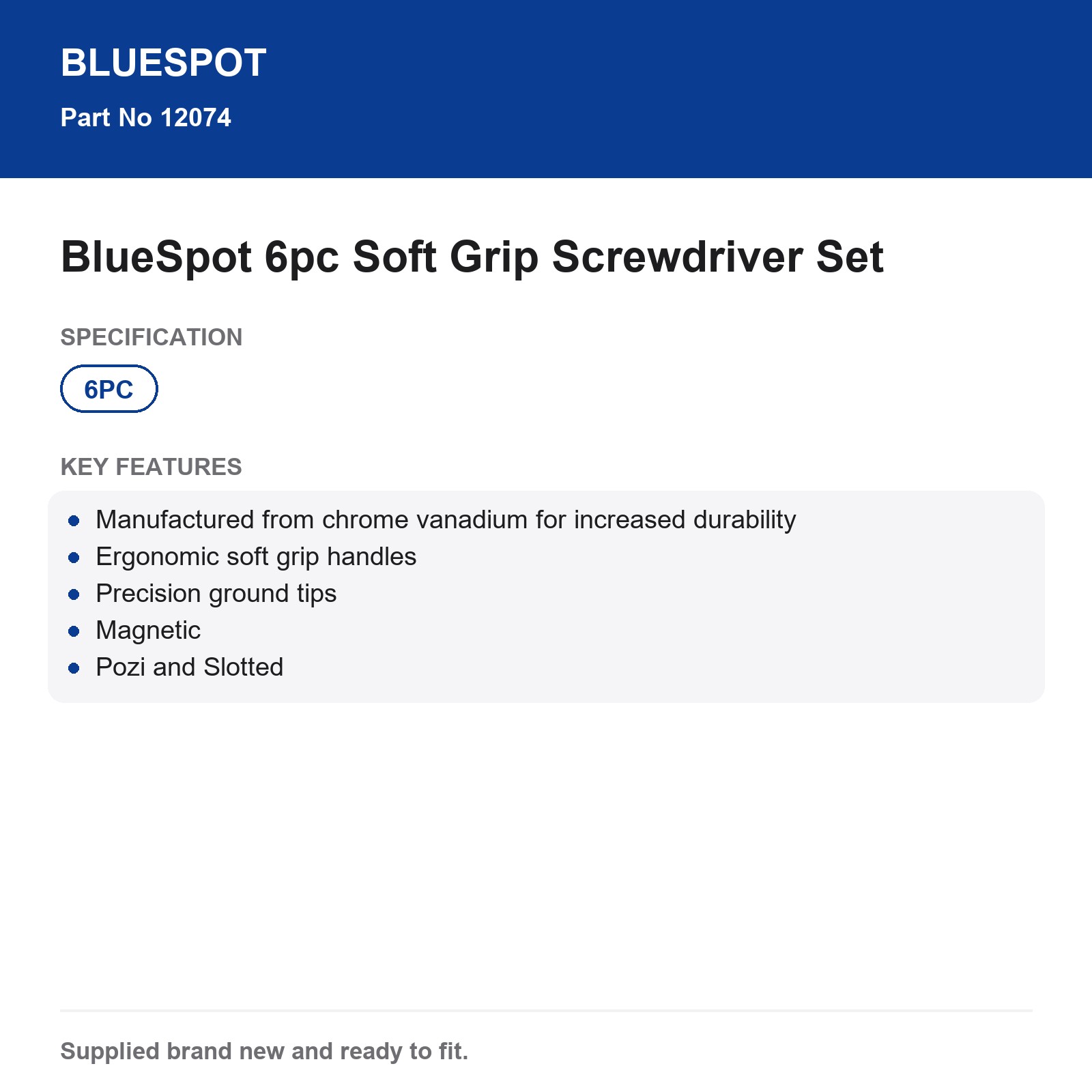 Bluespot Screwdriver Set 6pc Chrome Vanadium Soft Grip Magnetic Pozi Slotted - Image 4