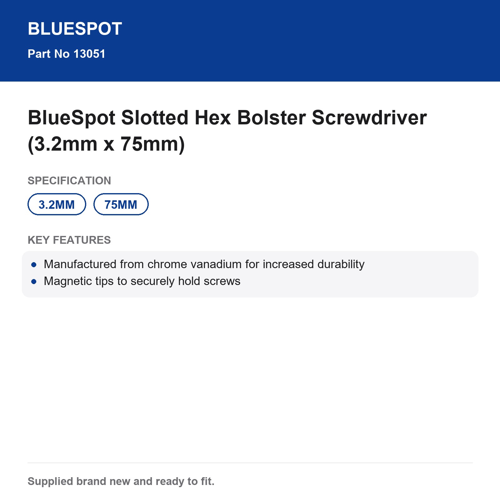 BlueSpot Slotted Screwdriver Hex Bolster 3.2mm x 75mm - Image 4