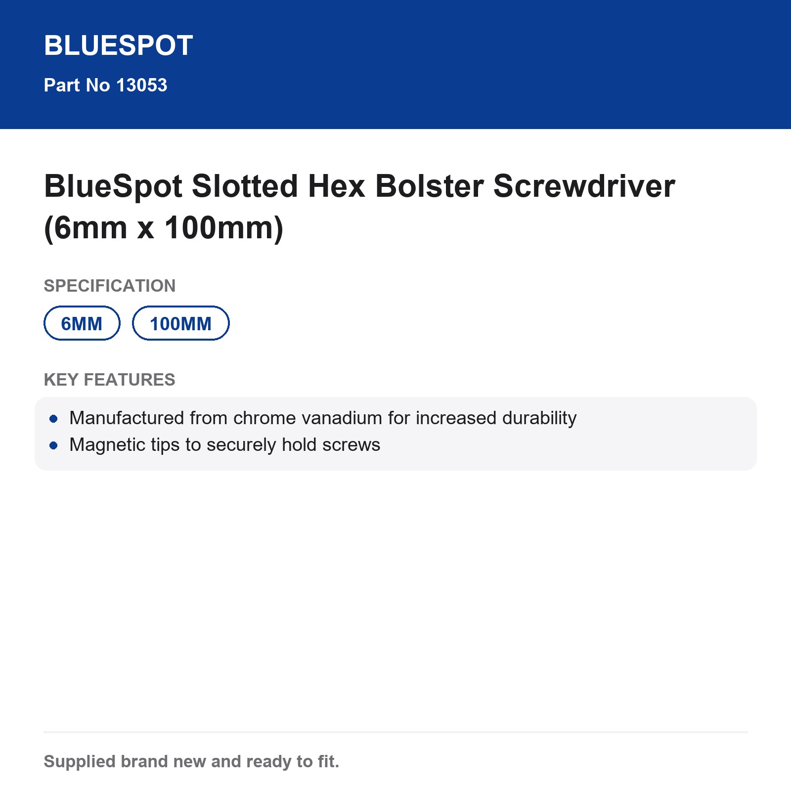 Slotted Screwdriver Hex Bolster BlueSpot 6mm x 100mm - Image 4