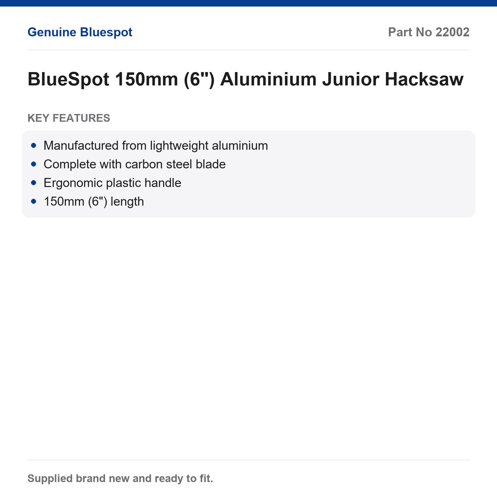 Bluespot Junior Hacksaw 150mm (6") Aluminium Carbon Steel Blade Ergonomic - Image 3