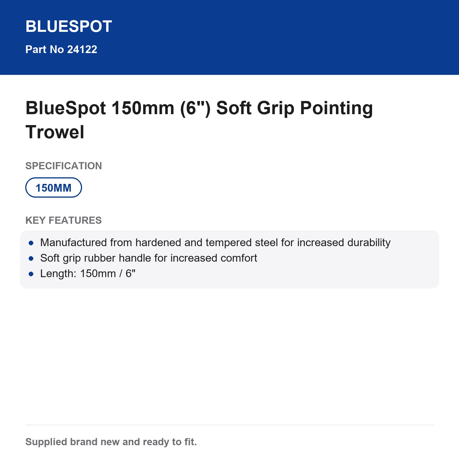 BlueSpot 150mm Pointing Trowel Hardened Tempered Steel Soft Grip Handle - Image 3