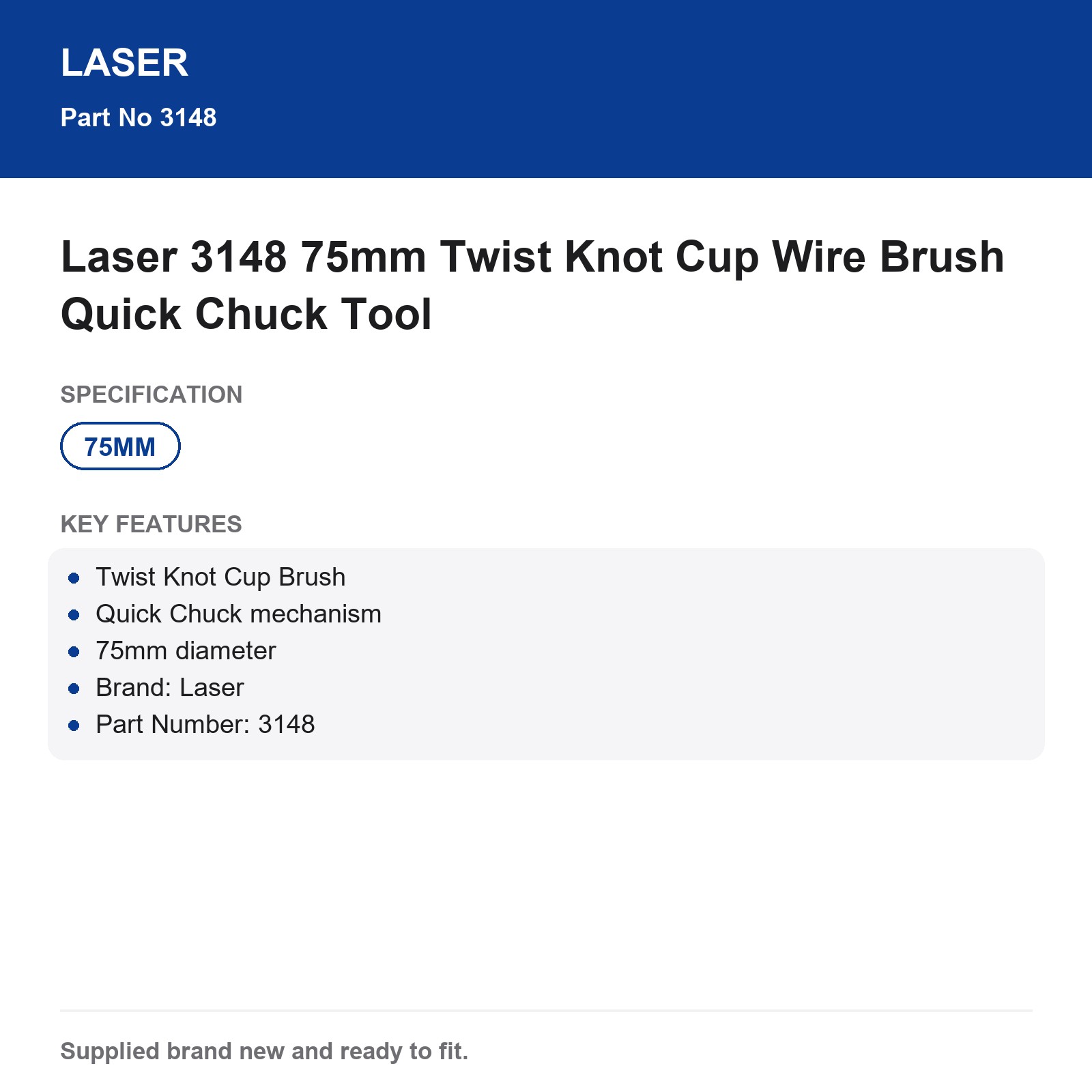 Laser 3148 Wire Brush 75mm Twist Knot Cup Quick Chuck - Image 5