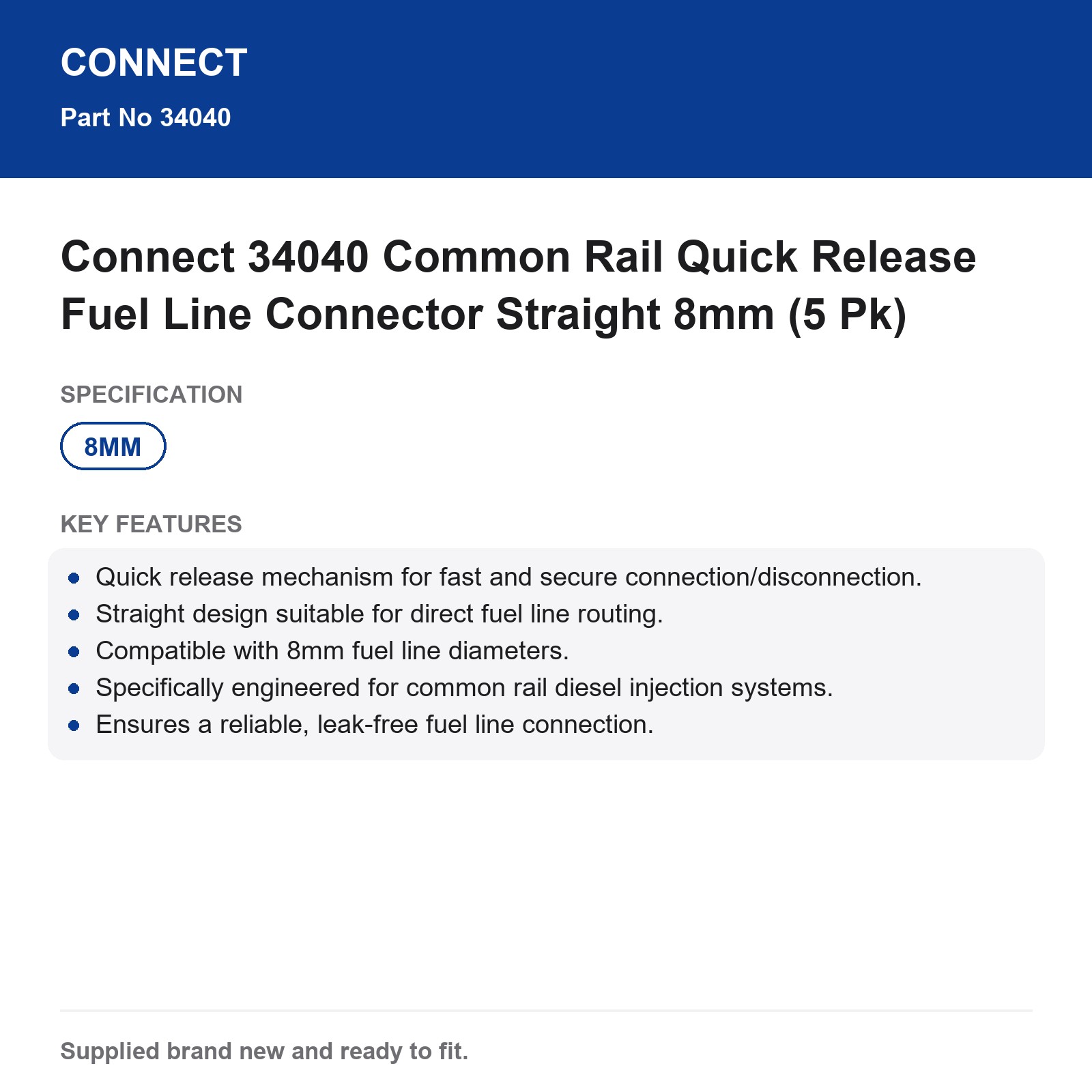 Connect 34040 Common Rail Quick Release Fuel Line Connector Straight 8mm (5 Pk) - Image 3
