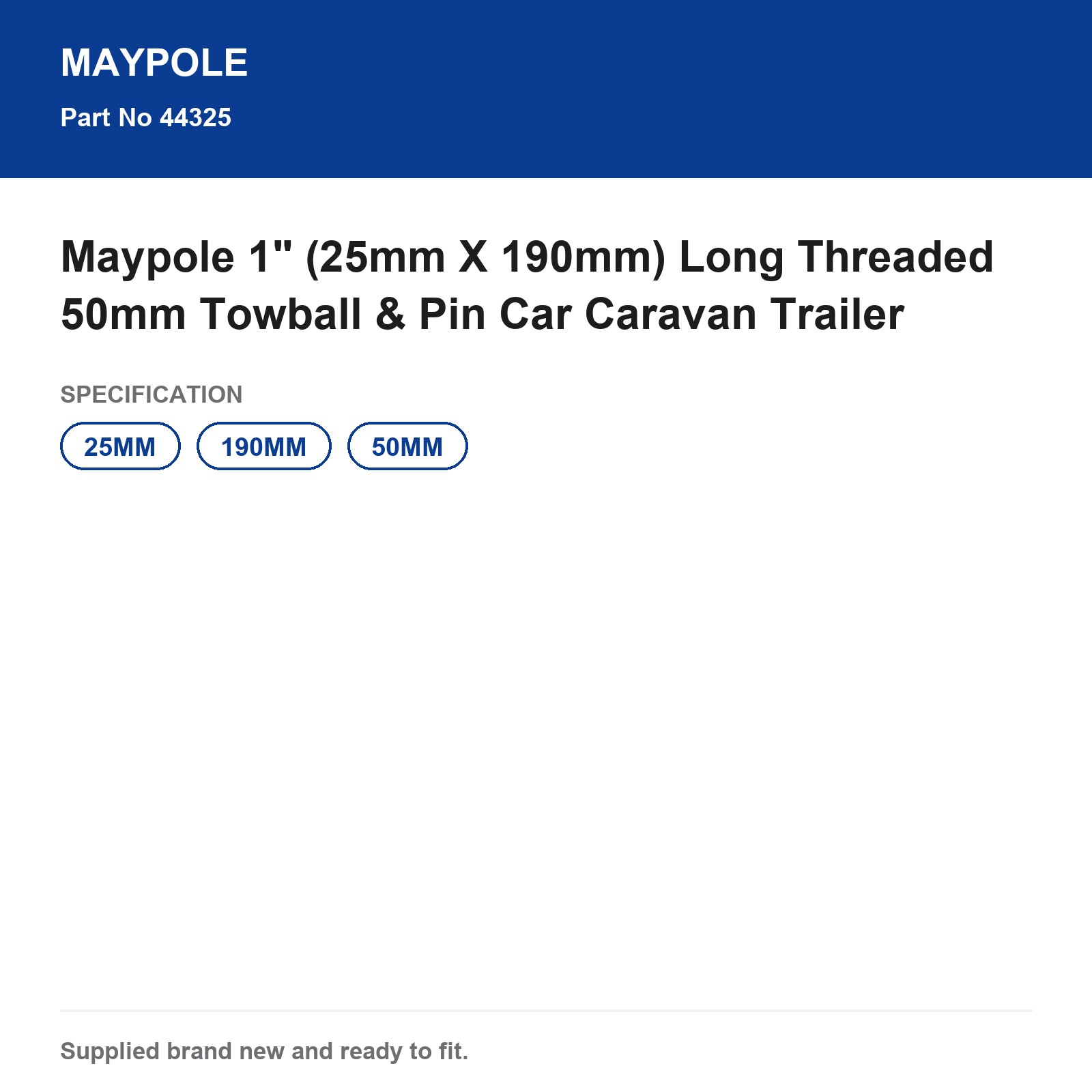 Maypole 50mm Towball & Pin Long Threaded 1" 25mm 190mm Car Caravan Trailer - Image 5