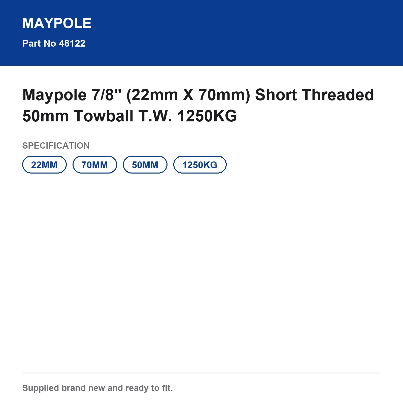 Maypole 50mm Towball Short Threaded 7/8" (22x70mm) 1250KG - Image 5