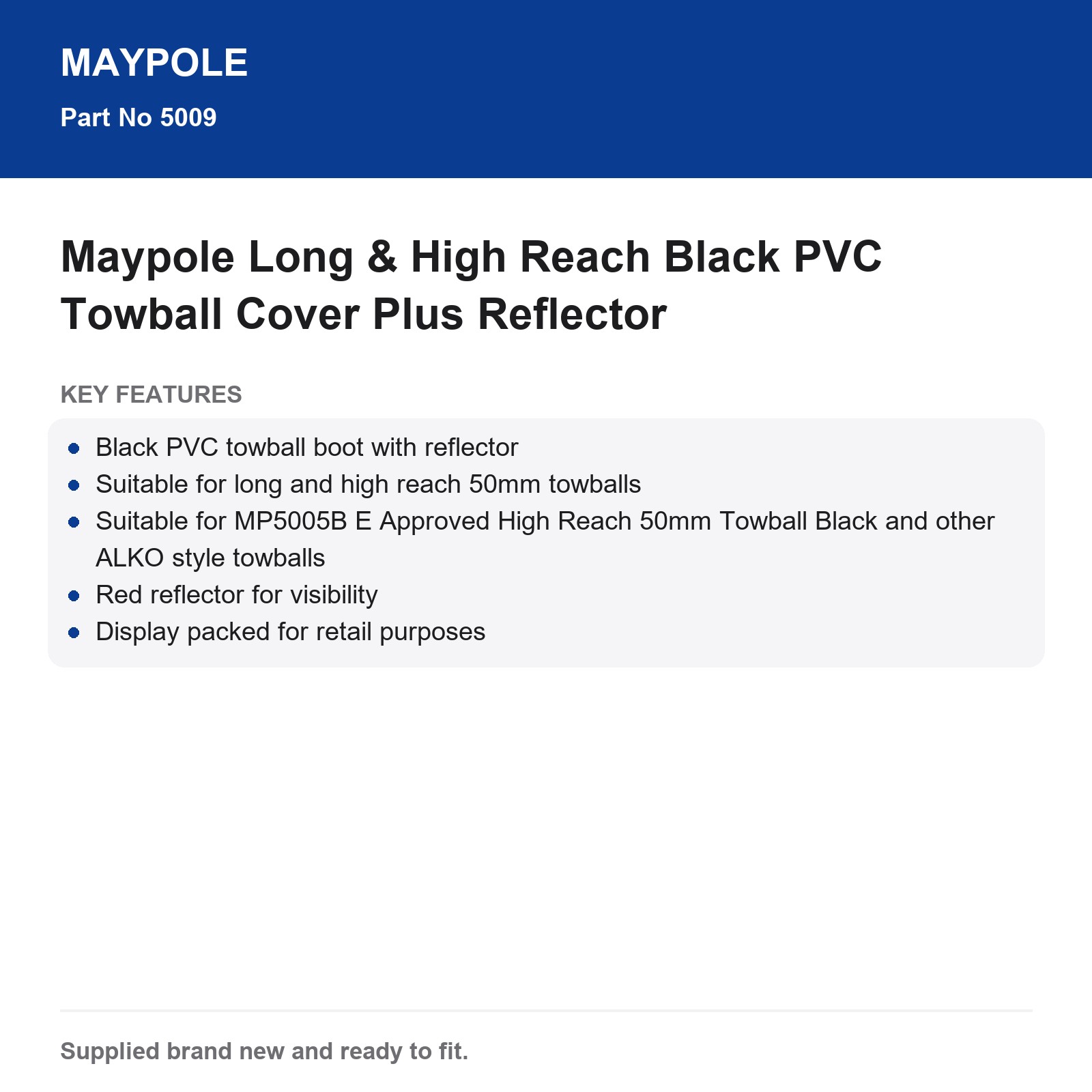 Maypole Long & High Reach Black PVC Towball Cover Plus Reflector - Image 5