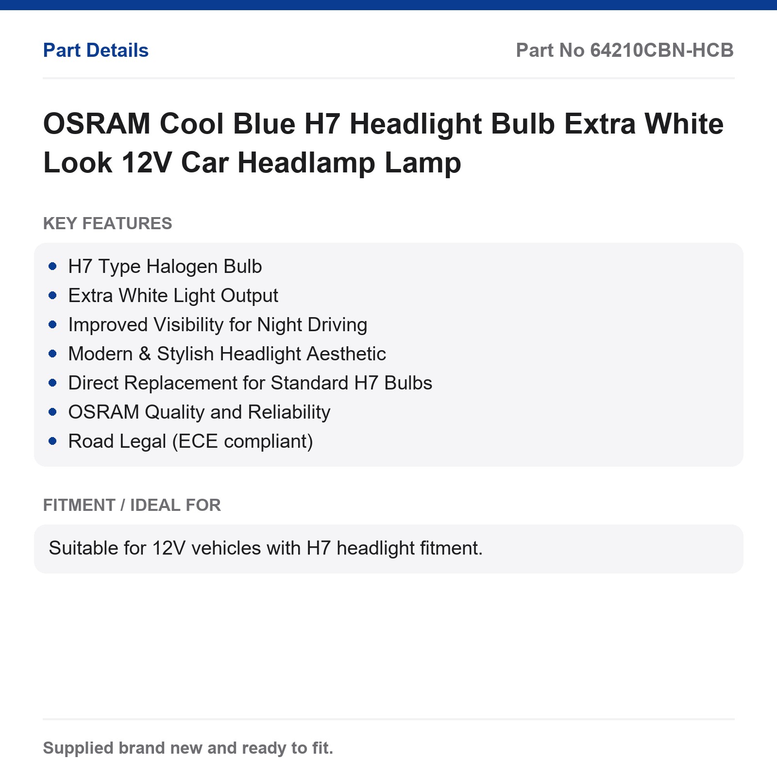 OSRAM Cool Blue H7 Car Headlight Bulb Extra White Look 12V - Image 2