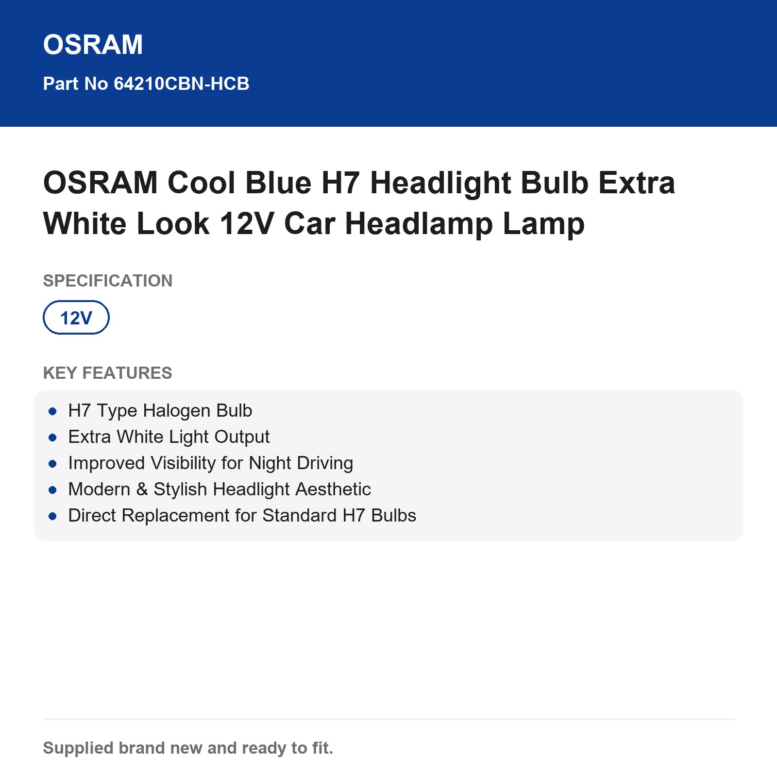 OSRAM Cool Blue H7 Car Headlight Bulb Extra White Look 12V - Image 3