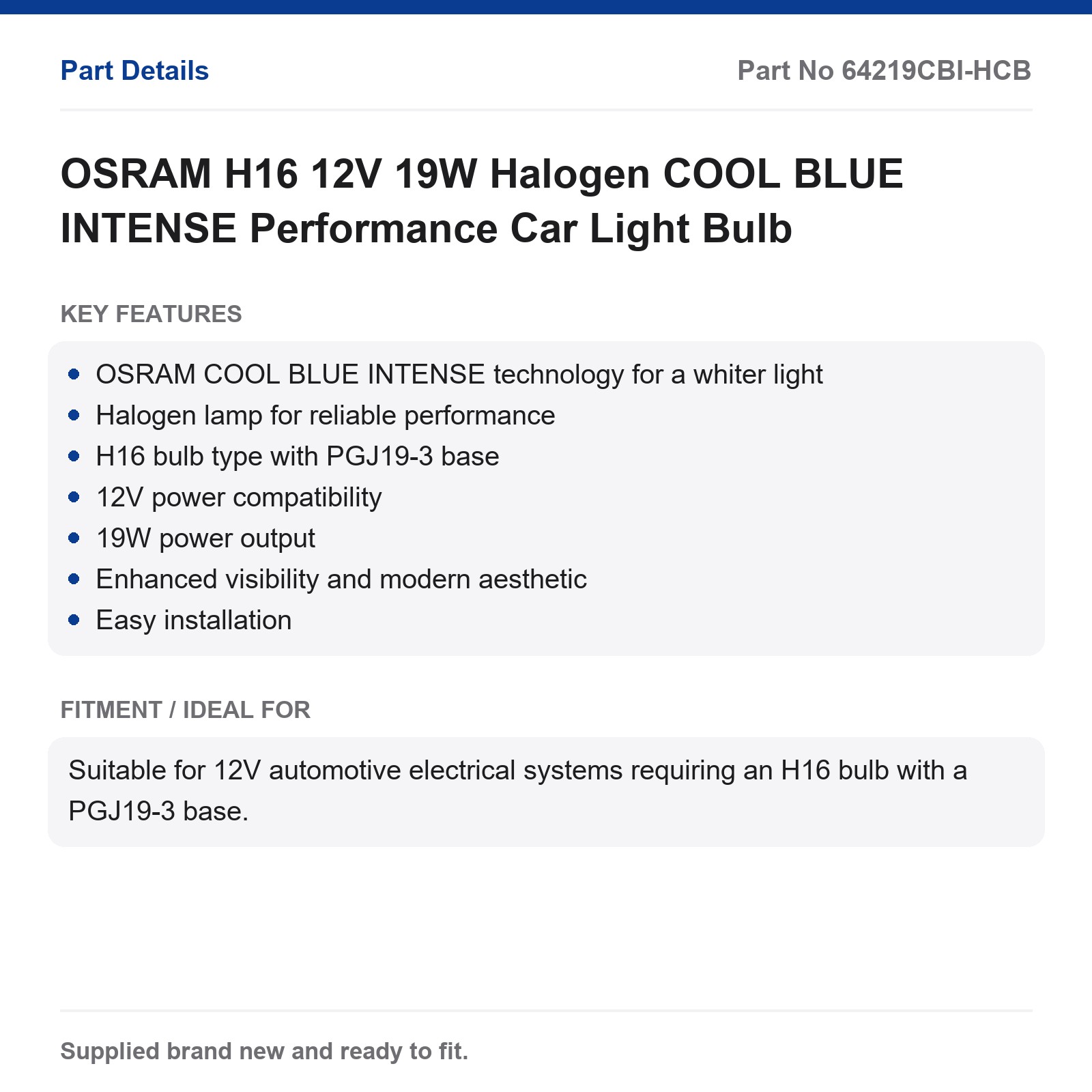 OSRAM H16 Halogen COOL BLUE INTENSE 12V 19W Car Light Bulb - Image 2