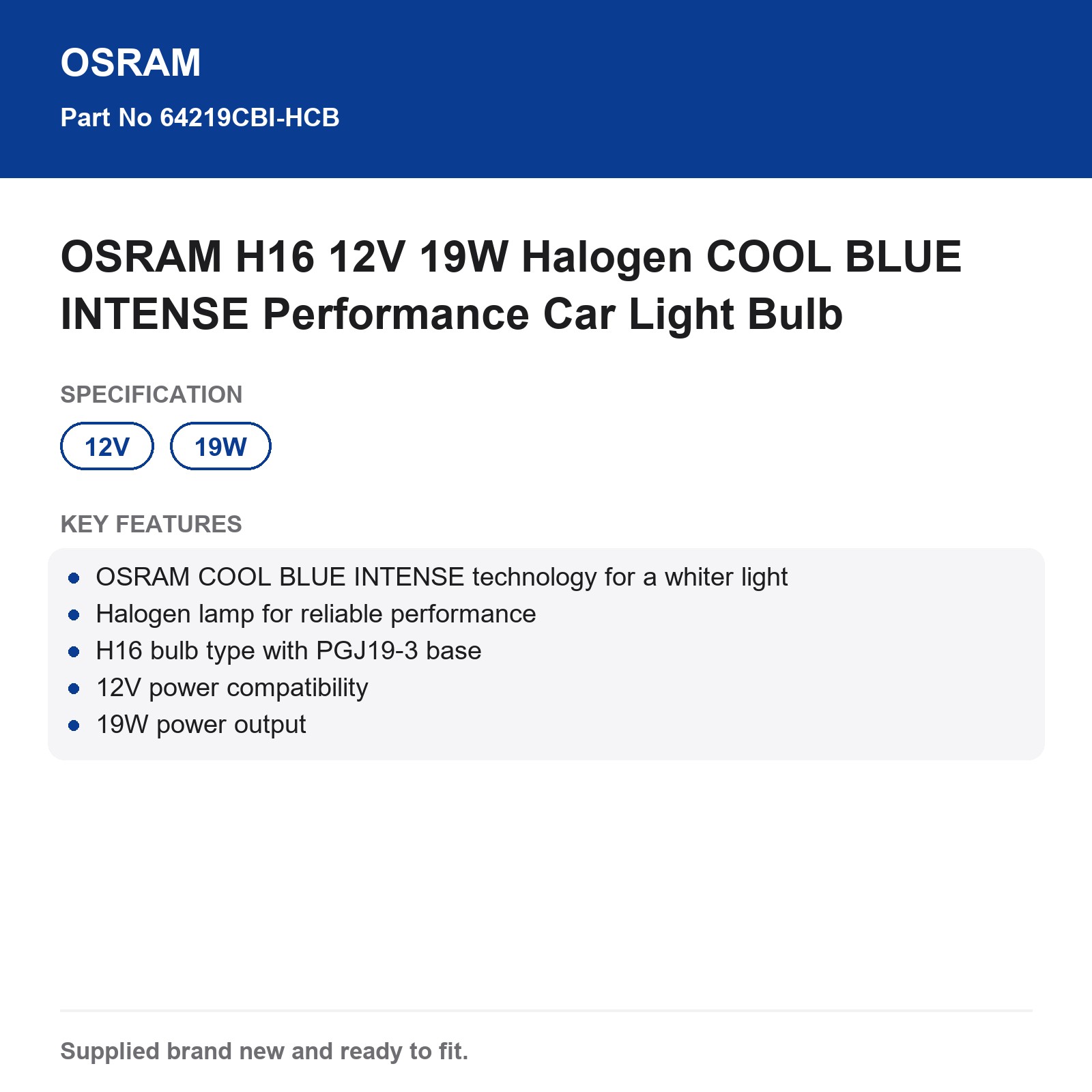 OSRAM H16 Halogen COOL BLUE INTENSE 12V 19W Car Light Bulb - Image 3