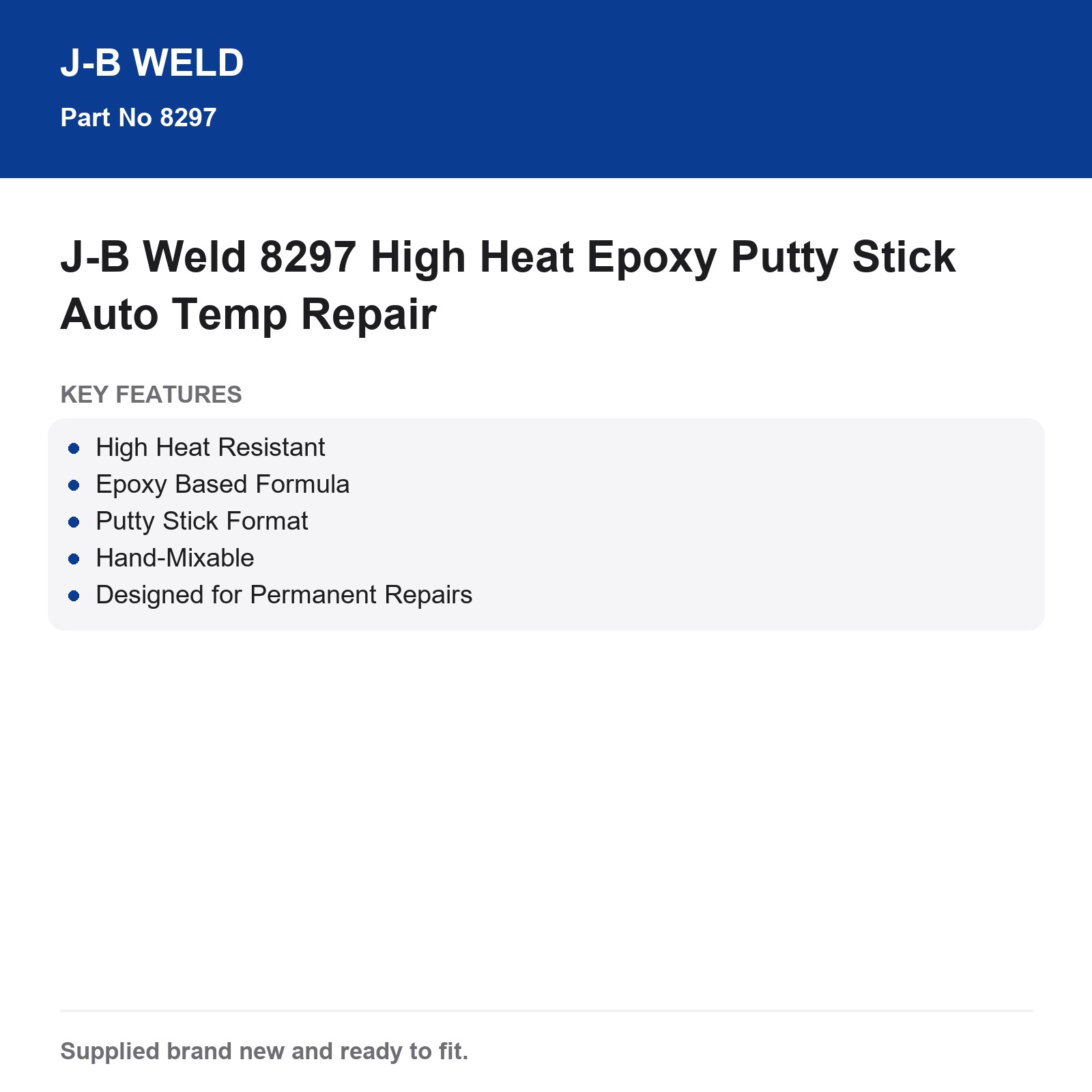 J-B Weld 8297 High Heat Epoxy Putty Stick Auto Temp Repair - Image 3