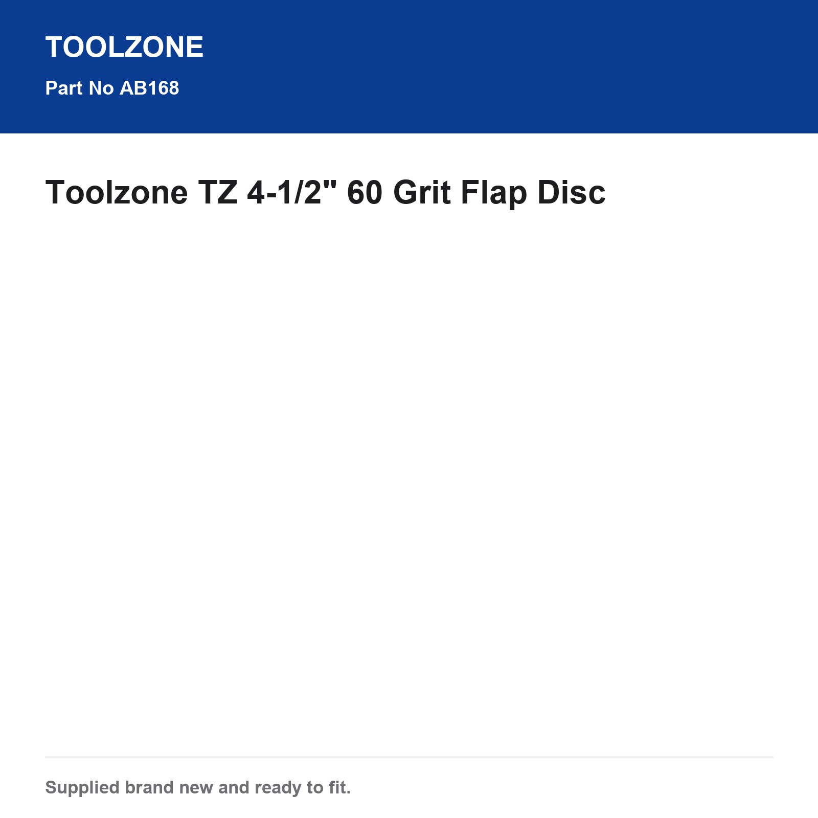 Toolzone TZ 4-1/2" 60 Grit Flap Disc Abrasive AB168 - Image 4
