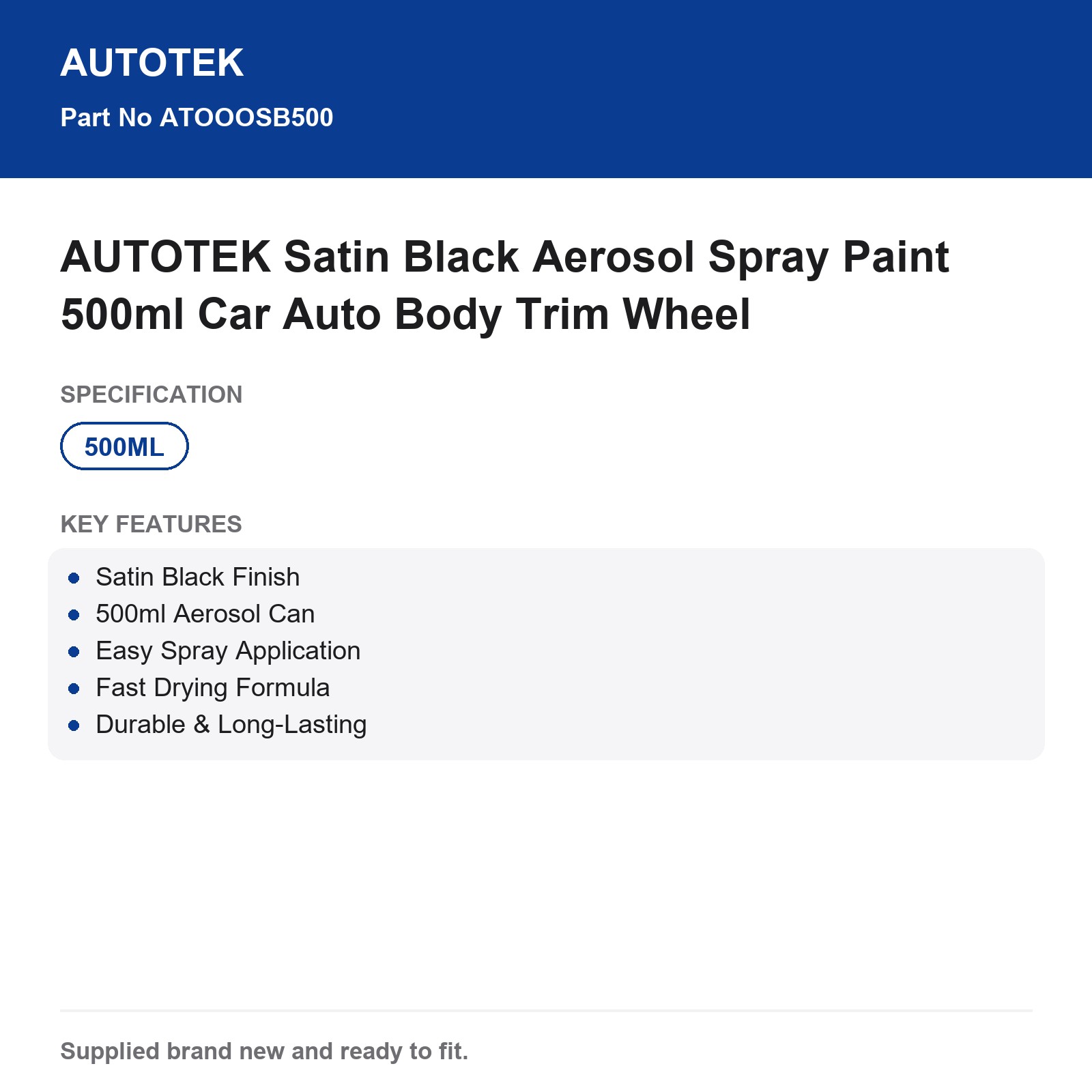 AUTOTEK Satin Black Aerosol Spray Paint 500ml Car Auto Body Trim Wheel - Image 3