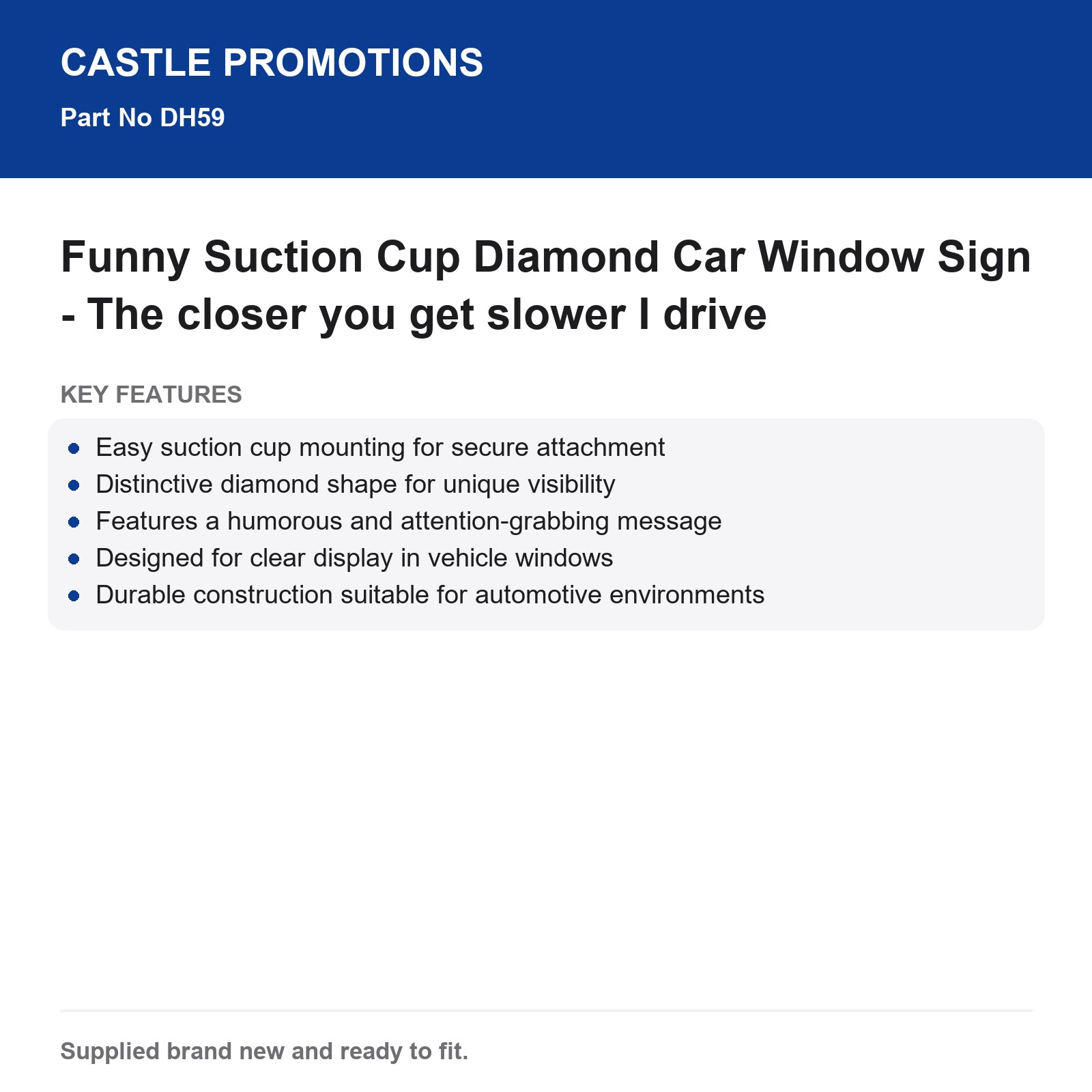Funny Suction Cup Diamond Car Window Sign - The closer you get slower I drive - Image 4
