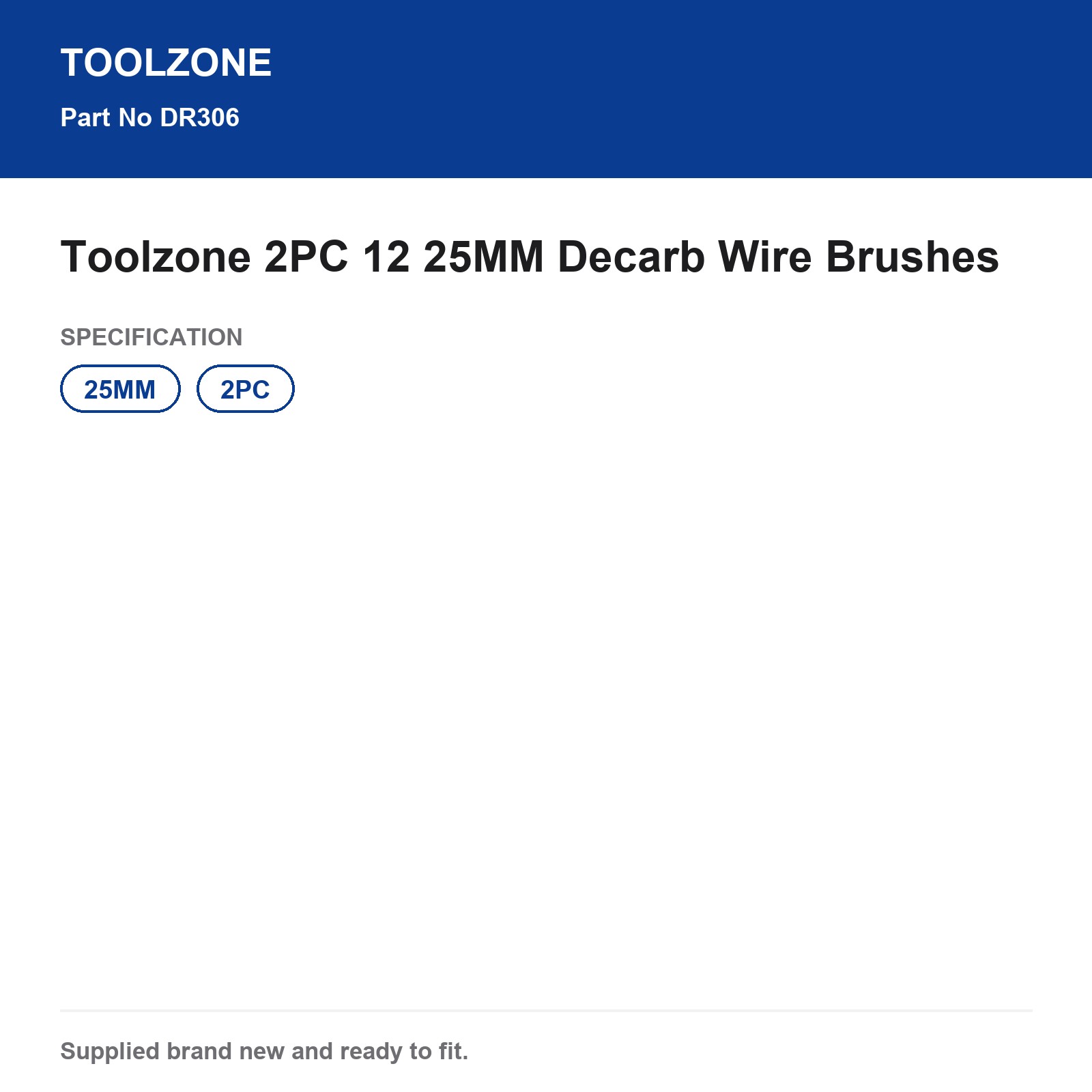 Toolzone Wire Brushes 2PC Decarb 12mm & 25mm DR306 - Image 5