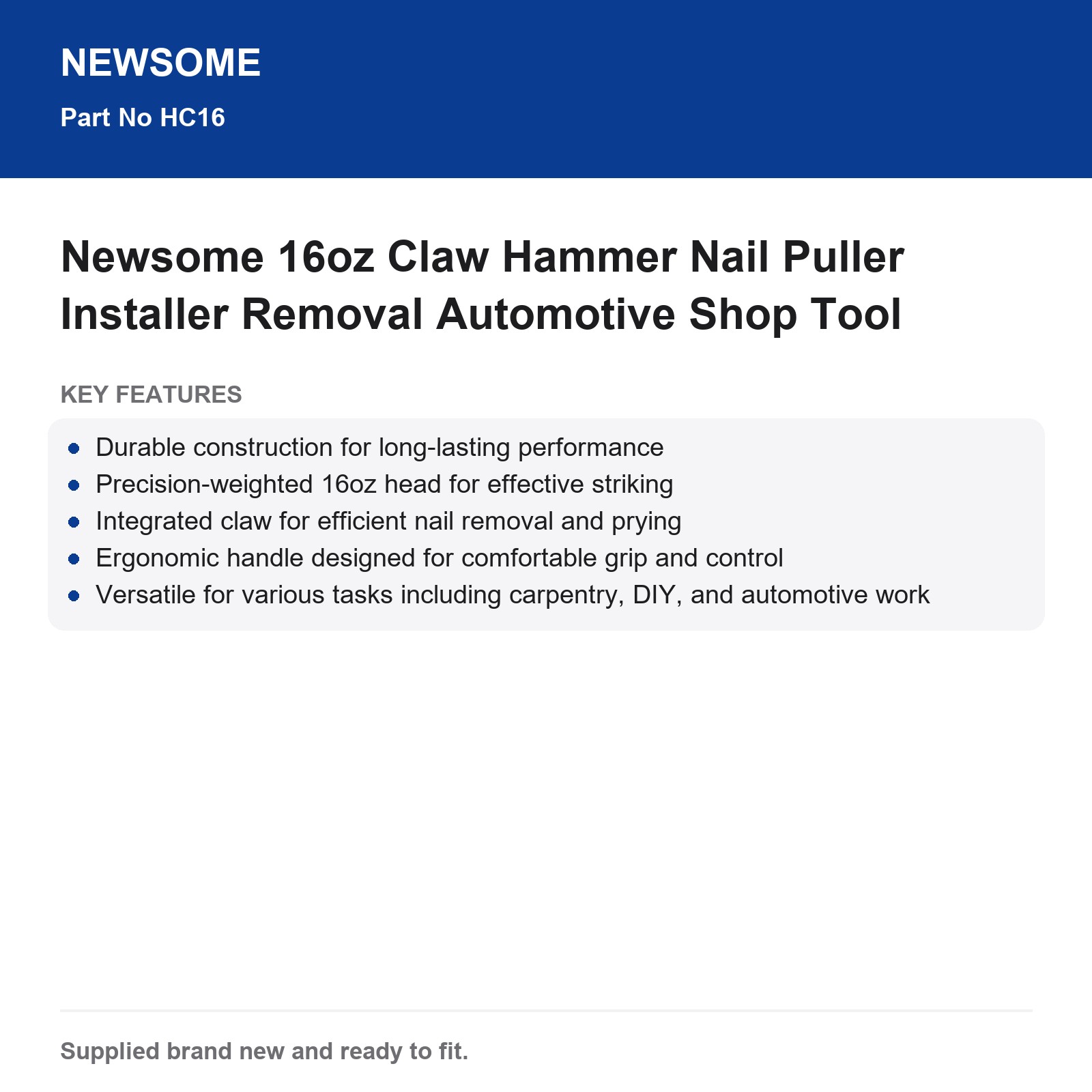 Newsome 16oz Claw Hammer Nail Puller Prying Automotive DIY Carpentry - Image 3