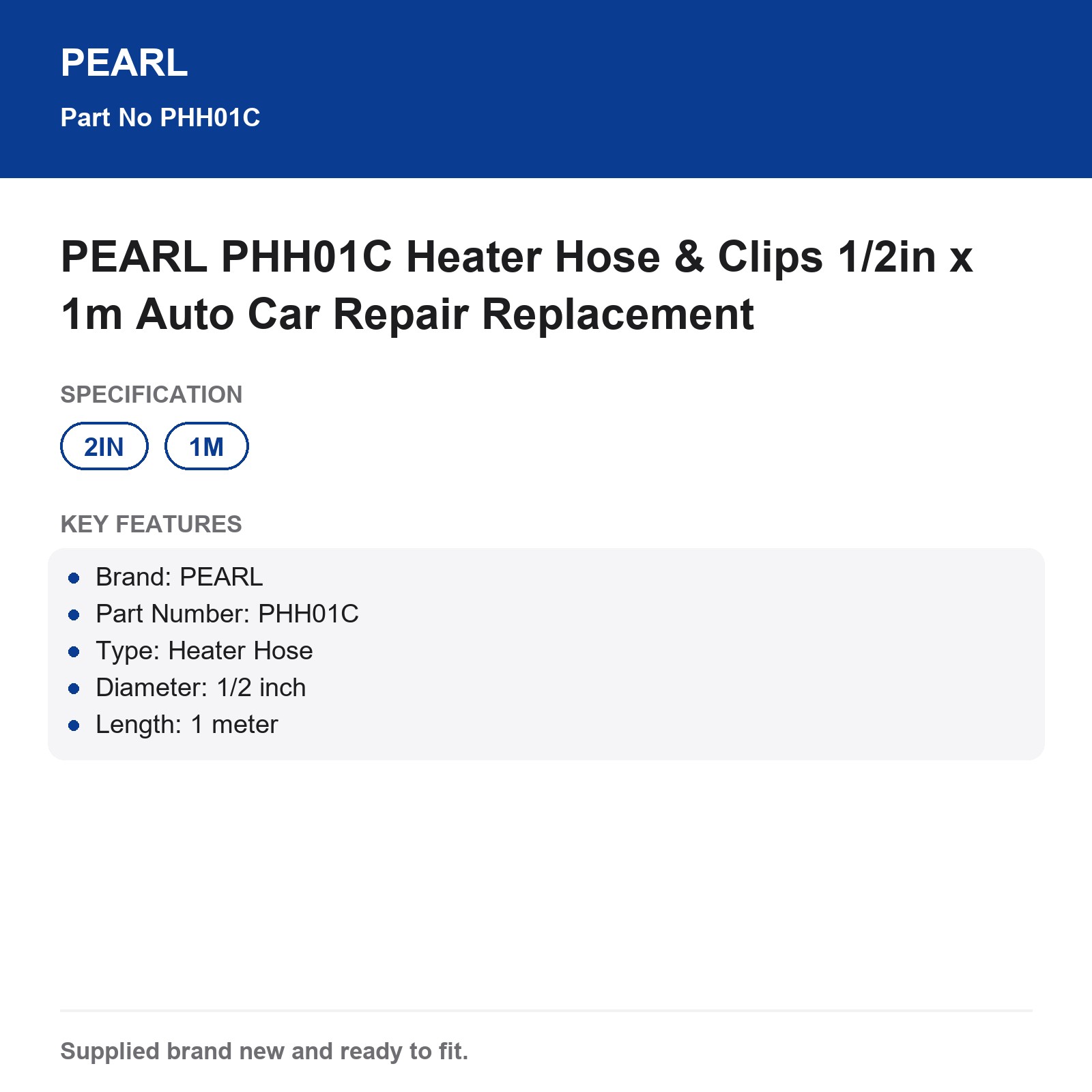PEARL PHH01C Heater Hose & Clips 1/2in x 1m Auto Car Repair Replacement - Image 3