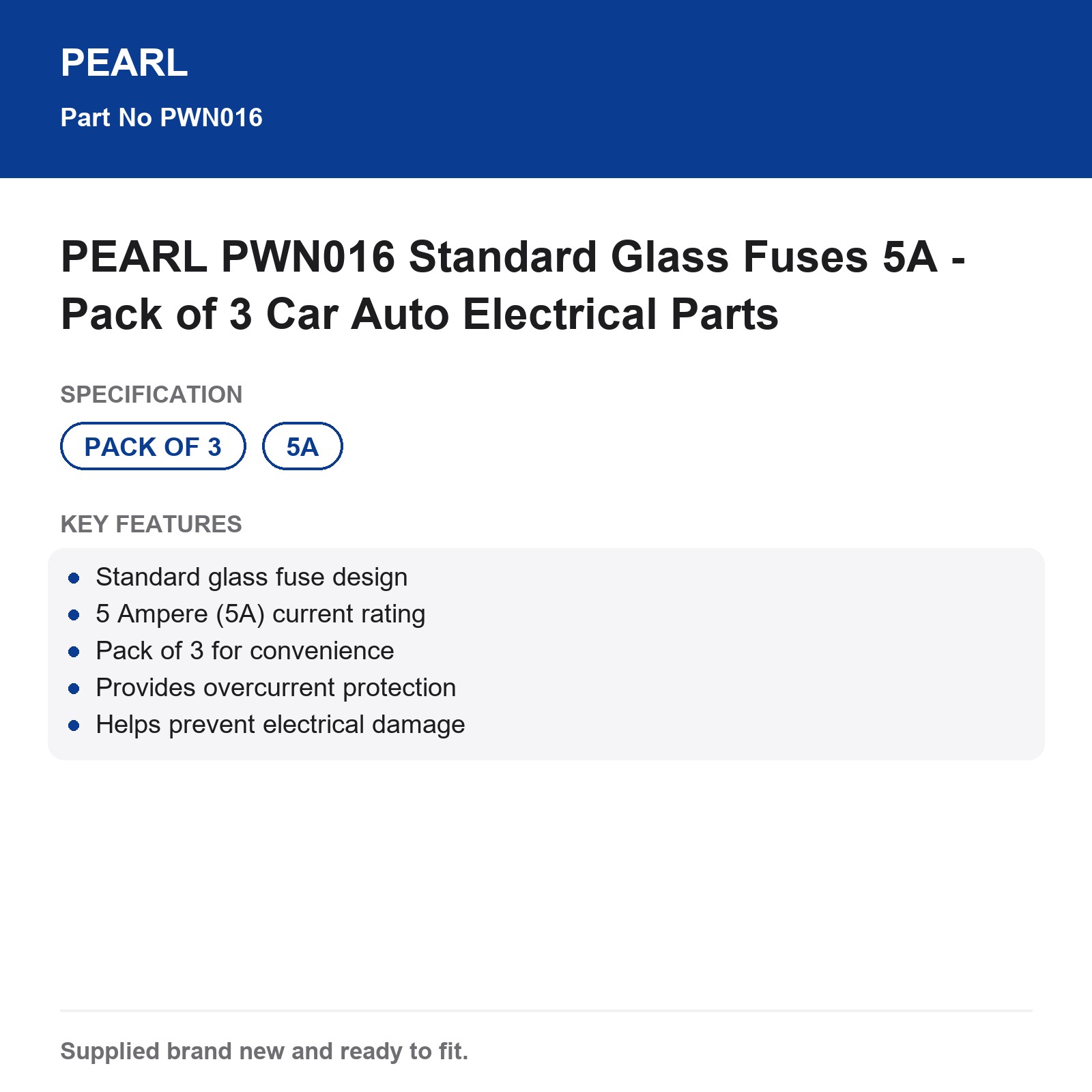 PEARL PWN016 5A Glass Fuses Automotive Electrical 3-Pack - Image 3