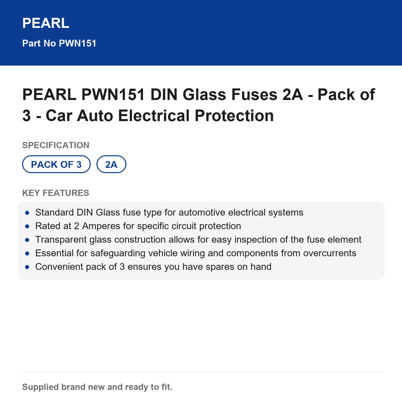 PEARL PWN151 DIN Glass Fuses 2A - Pack of 3 - Car Auto Electrical Protection - Image 3