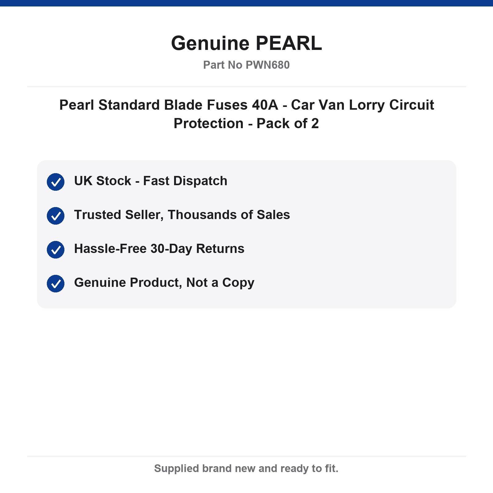 Pearl Standard Blade Fuses 40A - Car Van Lorry Circuit Protection - Pack of 2 - Image 4