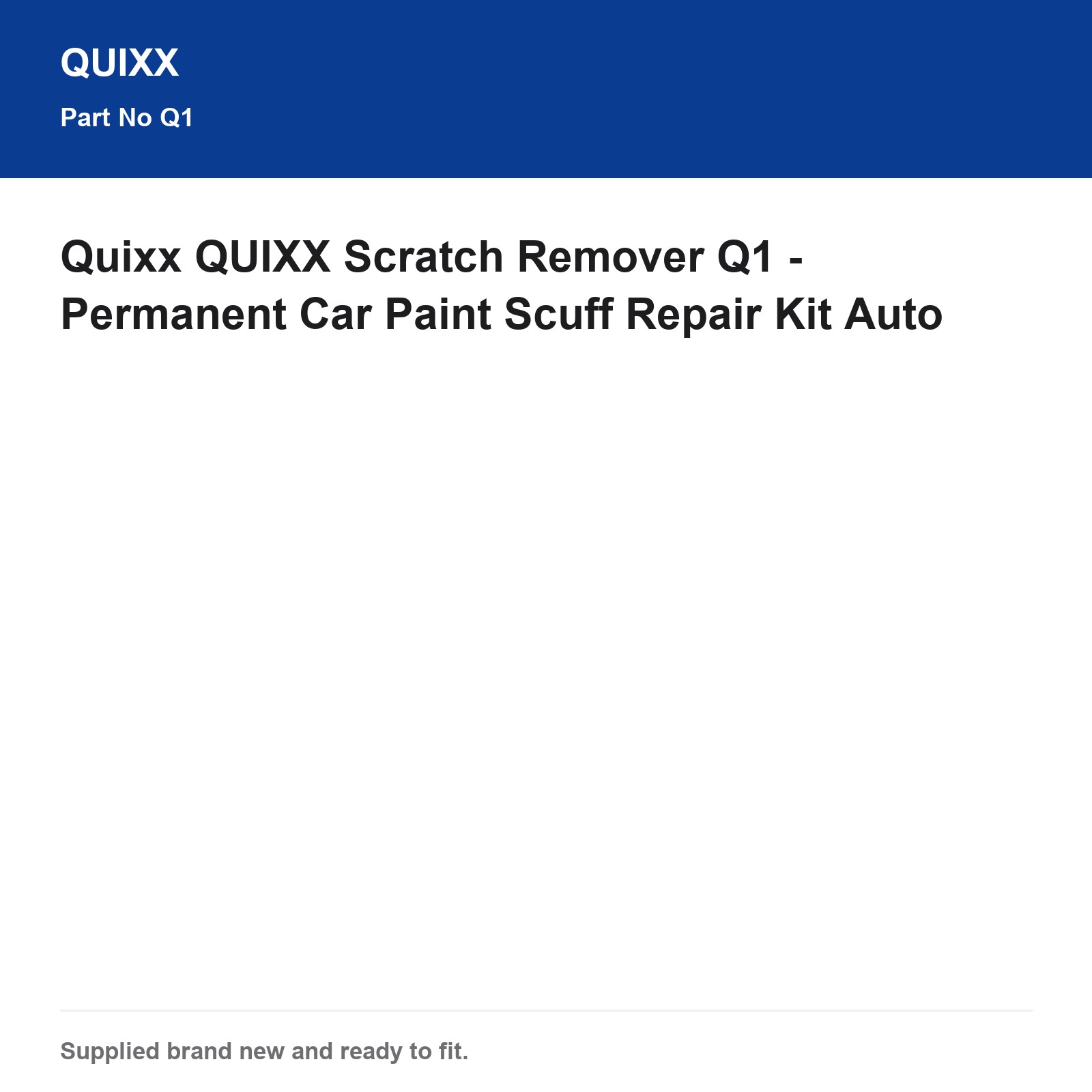 Quixx Scratch Remover Q1 Permanent Car Paint Scuff Repair Kit - Image 3