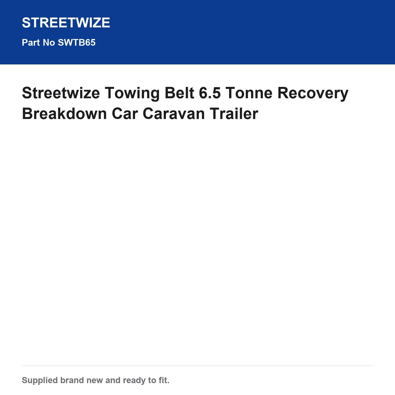 Streetwize 6.5 Tonne Towing Recovery Strap Car Caravan Breakdown - Image 6