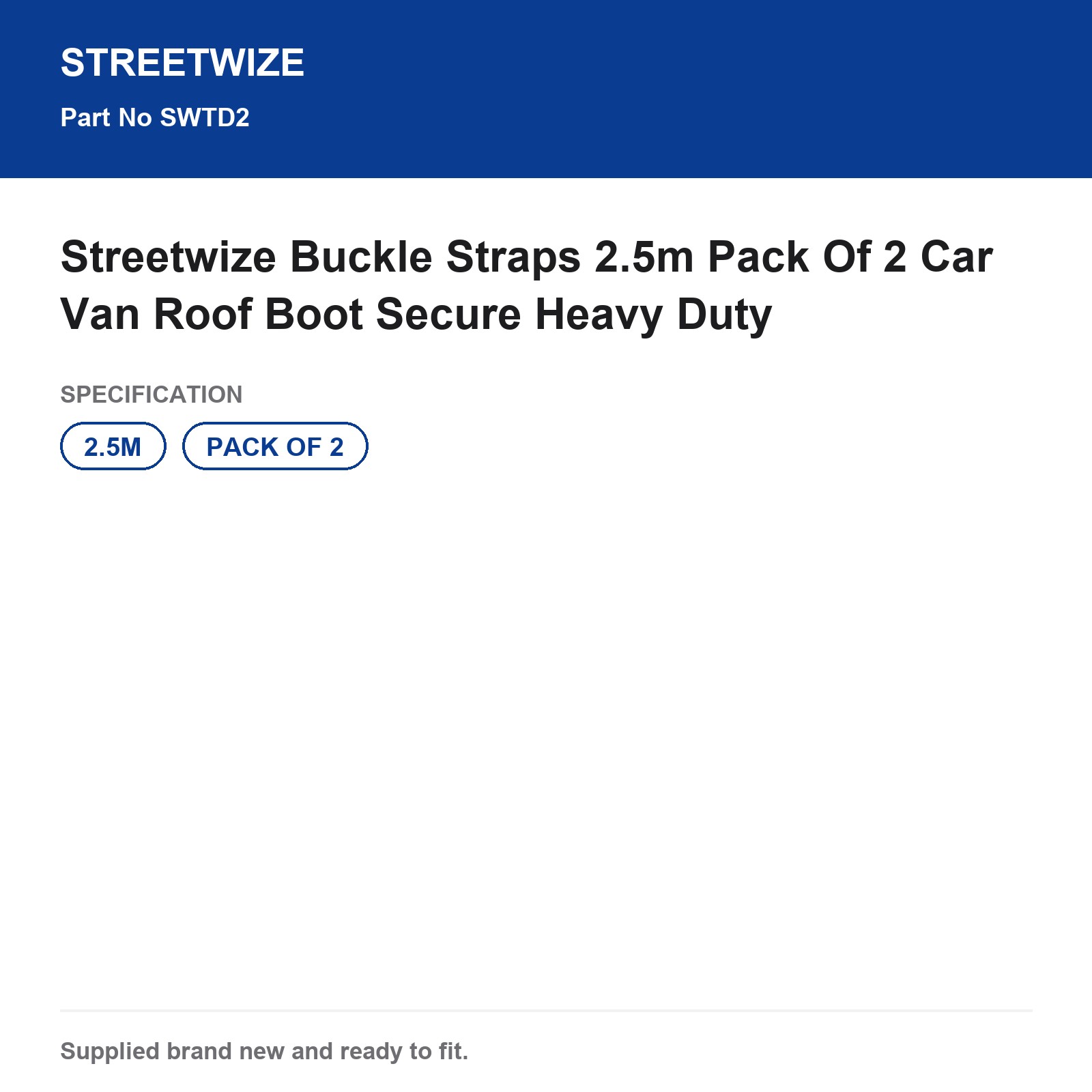 Streetwize Tie Down Straps 2.5m Pack Of 2 Car Van Roof Boot Heavy Duty - Image 6