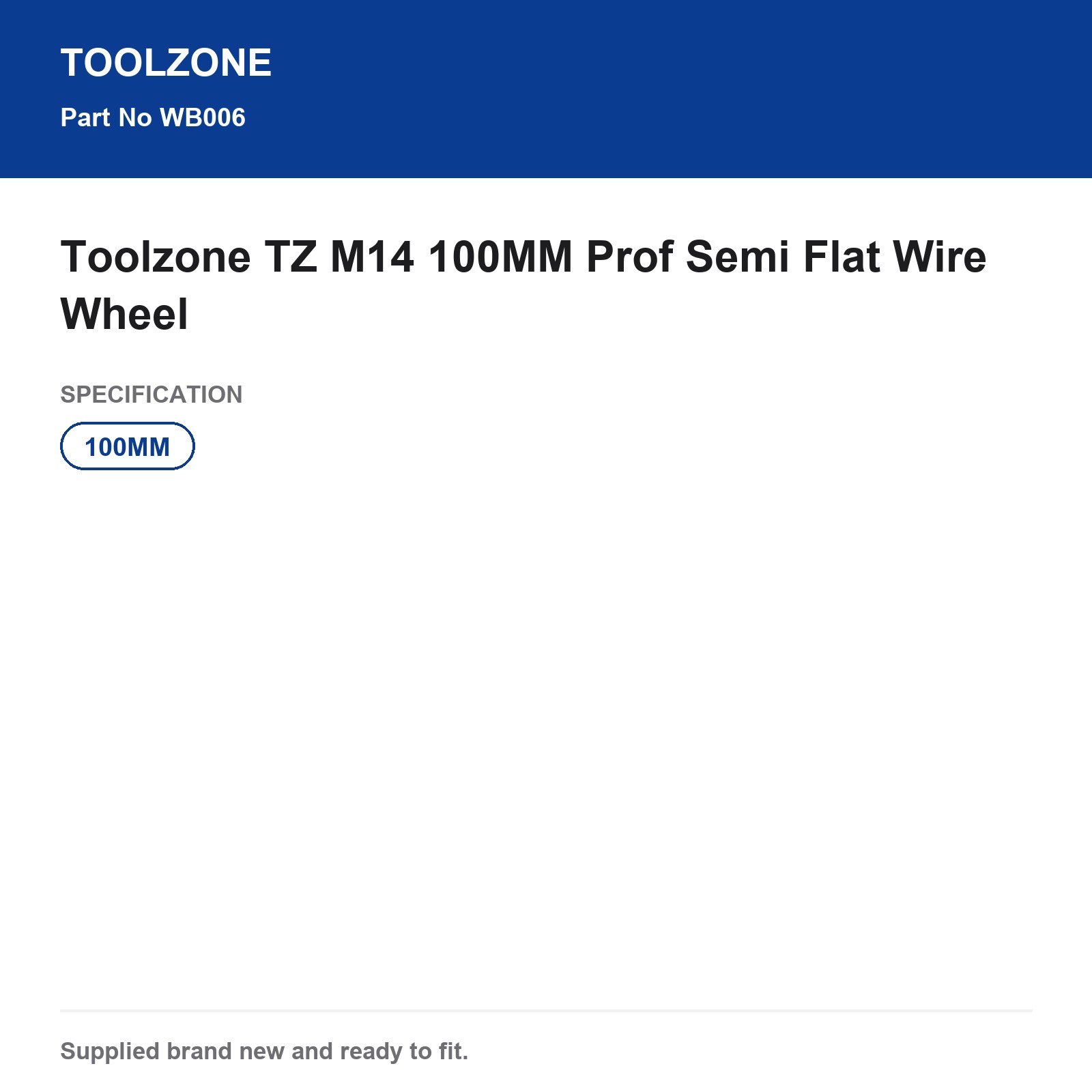Toolzone Professional M14 100MM Semi Flat Wire Brush WB006 - Image 7