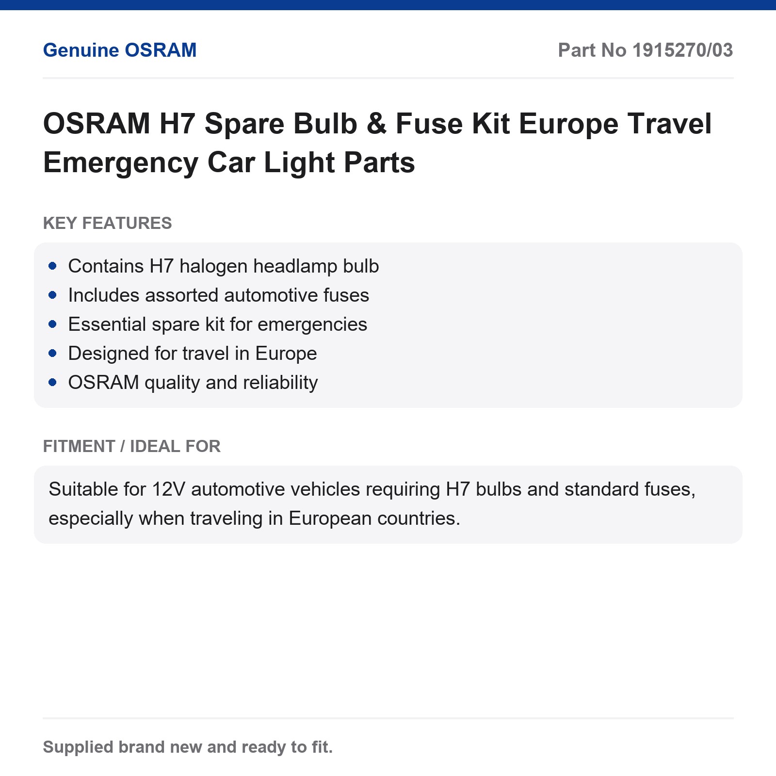 OSRAM H7 Emergency Spare Bulb & Fuse Kit Europe Travel Car