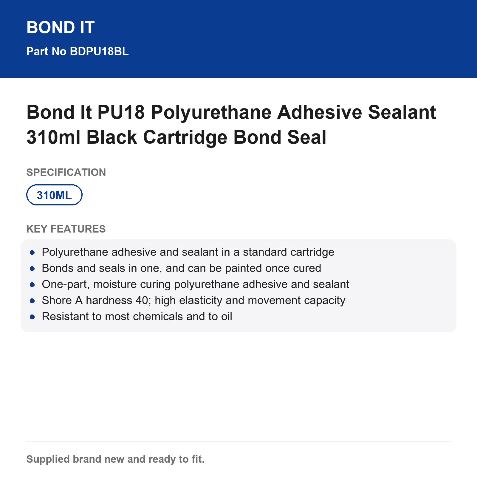 Bond It PU18 Polyurethane Adhesive Sealant 310ml Black Cartridge Bond Seal