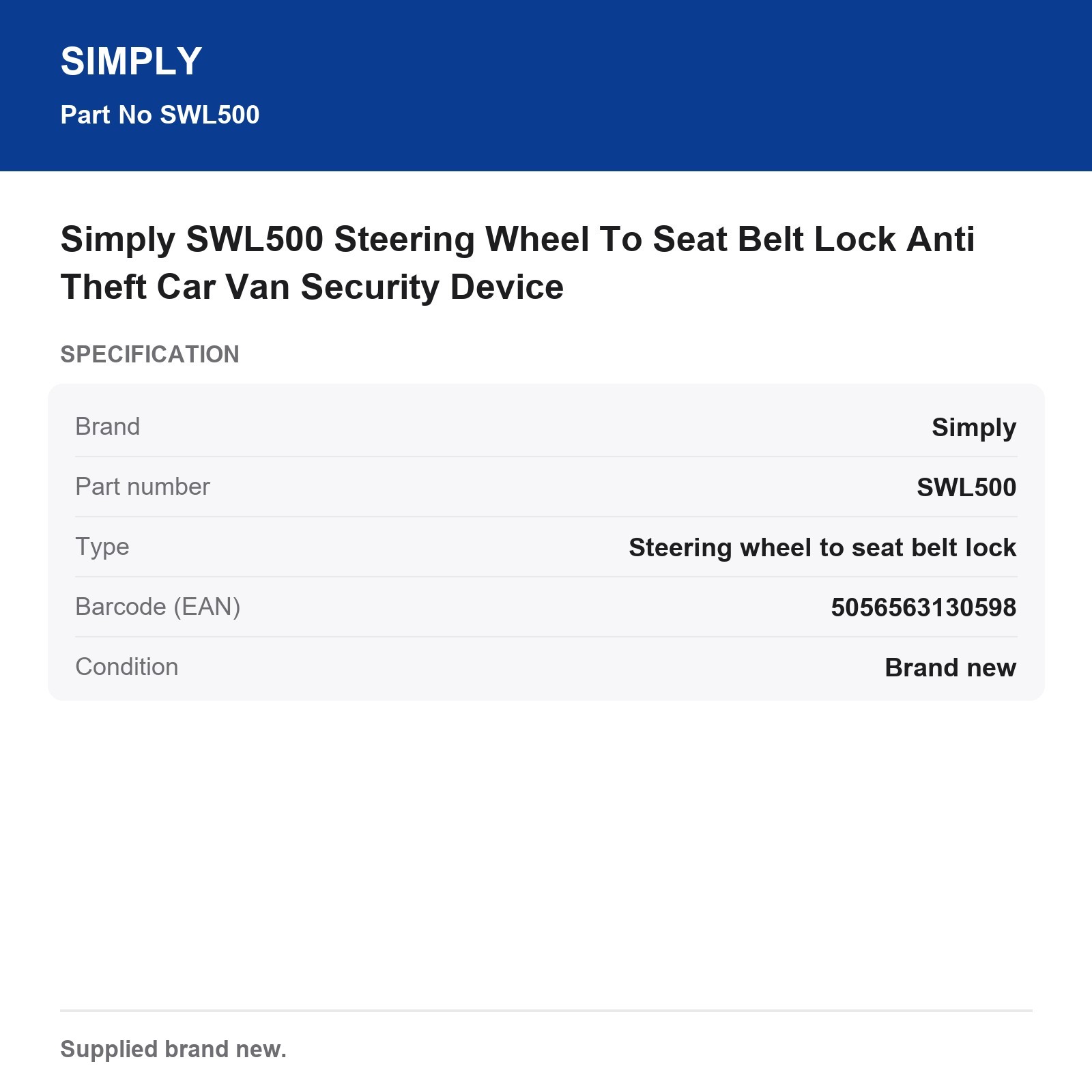 Simply SWL500 Steering Wheel To Seat Belt Lock Anti Theft Car Van Security Device