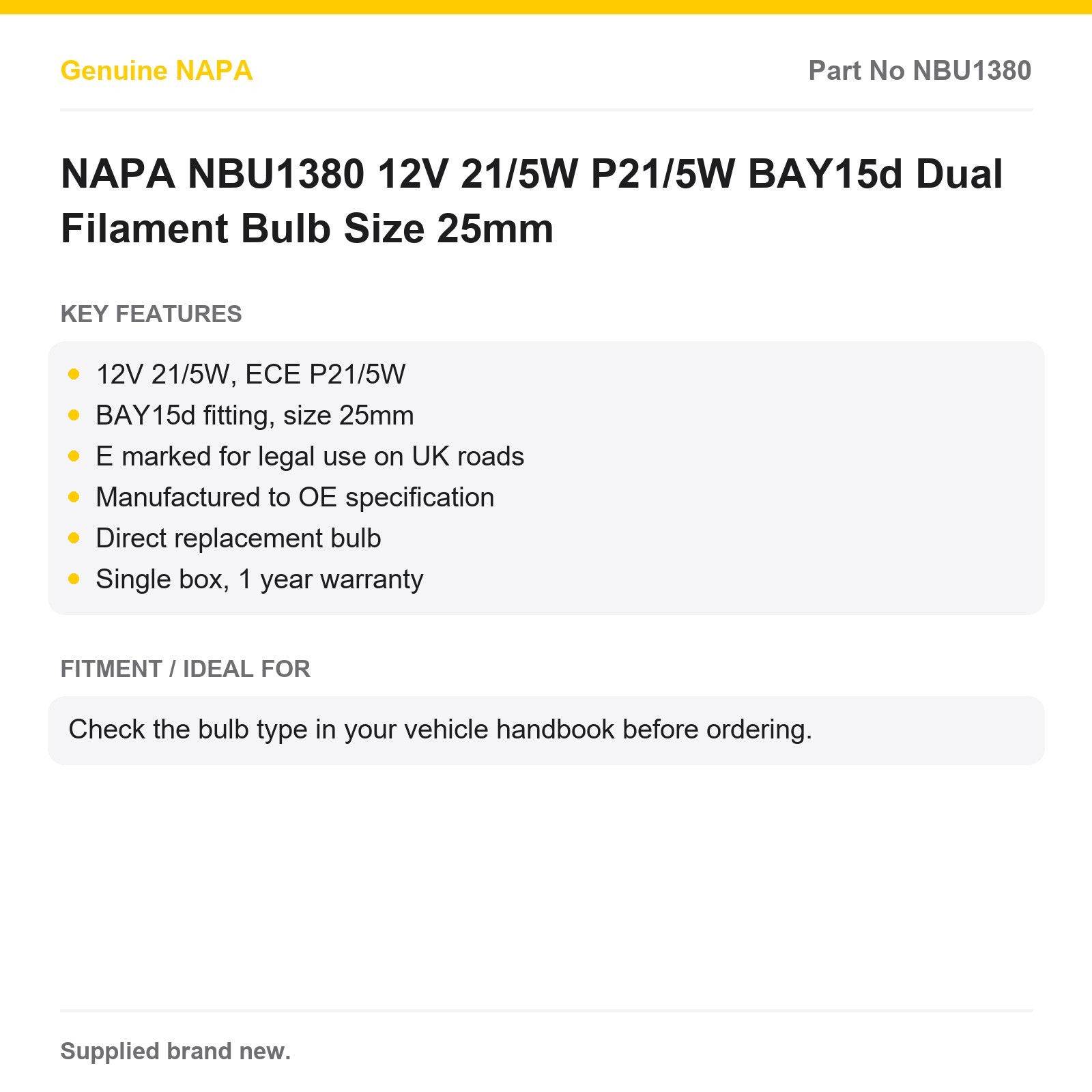 NAPA NBU1380 12V 21/5W P21/5W BAY15d Dual Filament Bulb Size 25mm