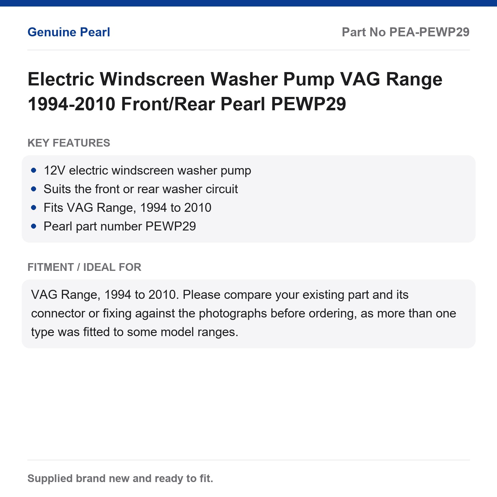 Electric Windscreen Washer Pump VAG Range 1994-2010 Front/Rear Pearl PEWP29