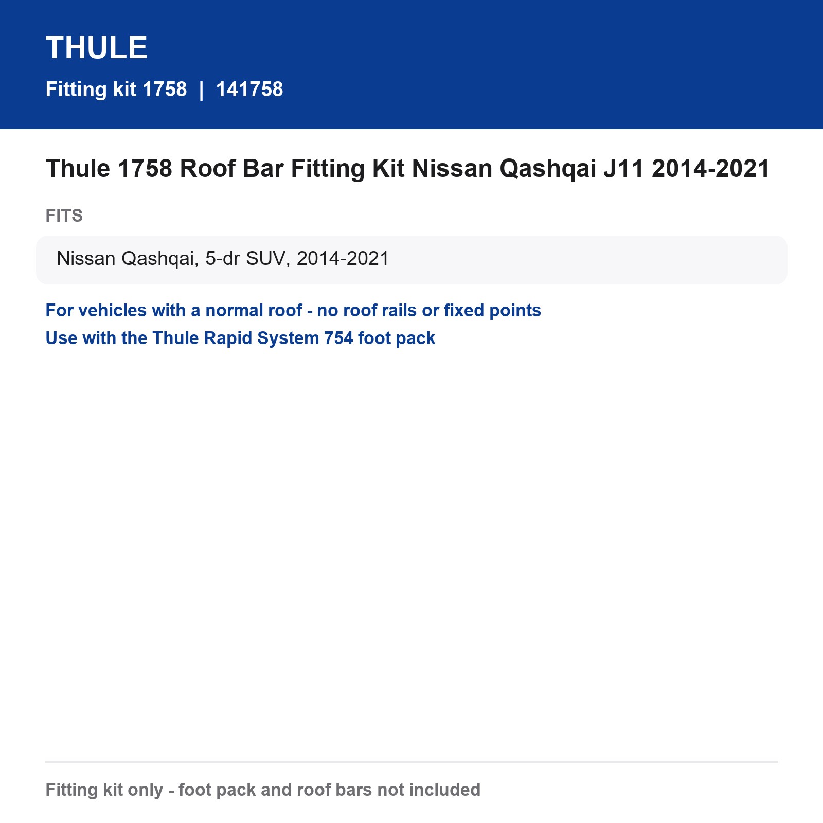 Thule 1758 Roof Bar Fitting Kit Nissan Qashqai J11 2014-2021