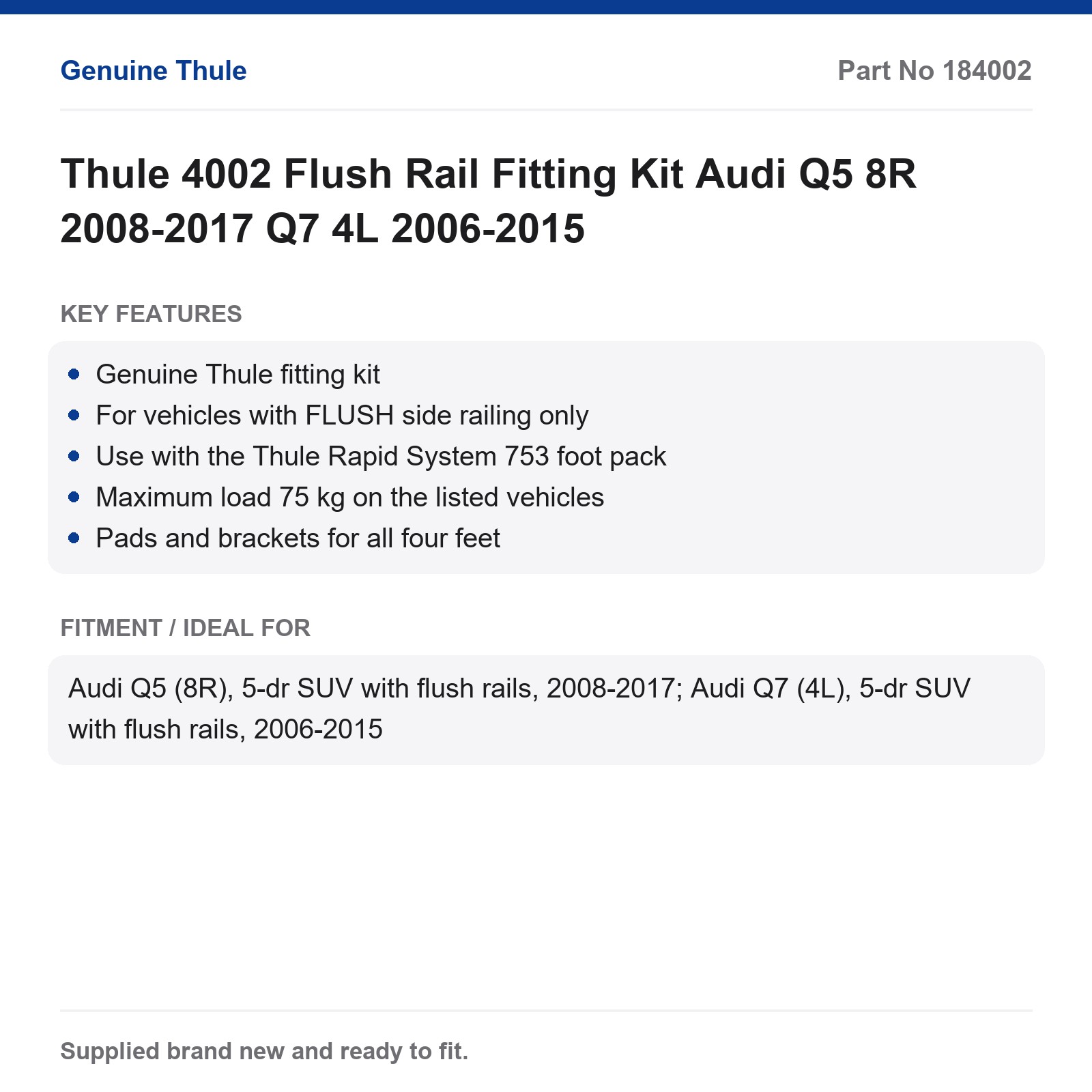 Thule 4002 Flush Rail Fitting Kit Audi Q5 8R 2008-2017 Q7 4L 2006-2015