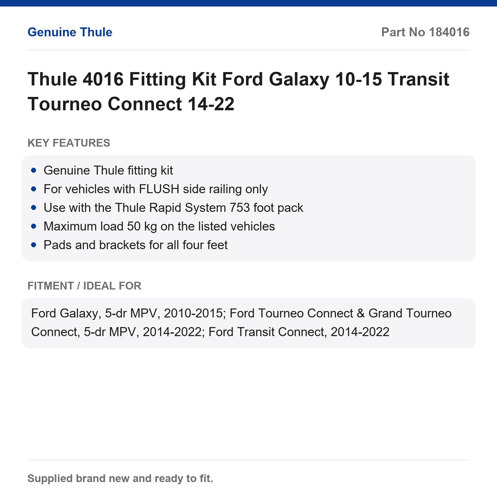 Thule 4016 Fitting Kit Ford Galaxy 10-15 Transit Tourneo Connect 14-22